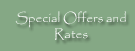 Special Offers and Rates